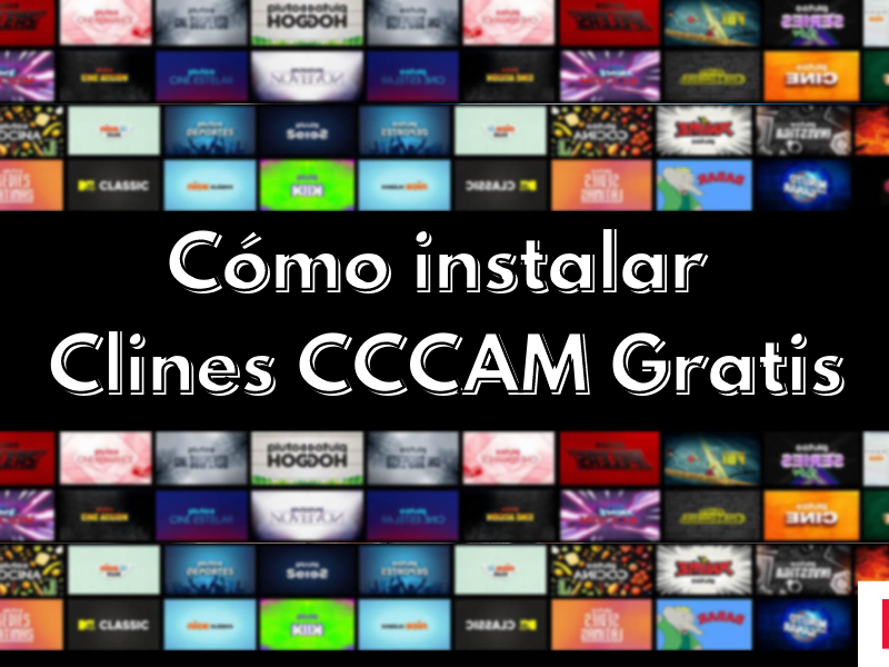 Cómo instalar clines CCCAM Gratis online iptv cccam chispaiptv